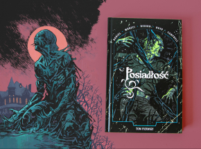 "Posiadłość", tom 1 [RECENZJA]