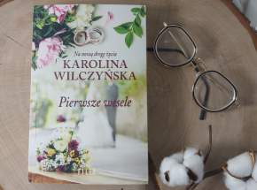Karolina Wilczyńska "Pierwsze wesele" [RECENZJA]