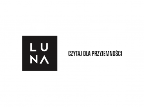 Wydawnictwo Luna - nowy imprint literatury popularnej Wydawnictwa Marginesy
