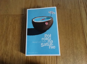 "Pół roku na Saturnie" - recenzja
