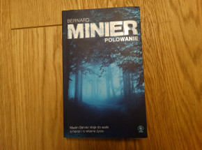 "Polowanie" Bernarda Miniera - recenzja