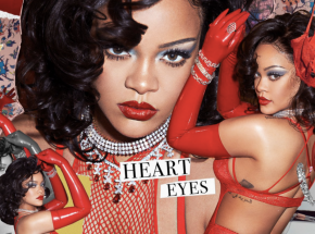 „YOU'RE NOT MY ONLY VALENTINE" - Rihanna z walentynkową kampanią marki „Savage x Fenty" 