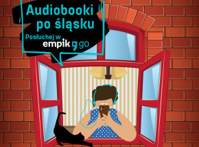 „Audiobooki po śląsku” - nowa akcja Empik Go