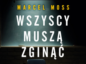 Marcel Moss powraca z nową książką!