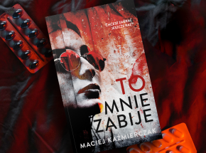 Nowy thriller Macieja Kaźmierczaka już 1 lutego w księgarniach