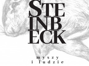 Wznowienie „Myszy i ludzi” Steinbecka już w księgarniach