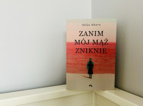 „Zanim mój mąż zniknie” [RECENZJA]