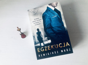 Remigiusz Mróz - "Egzekucja" [RECENZJA]