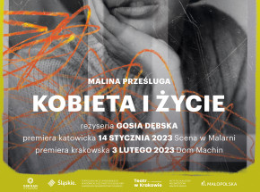 „Kobieta i życie” – najnowsza premiera w Teatrze Śląskim w Katowicach