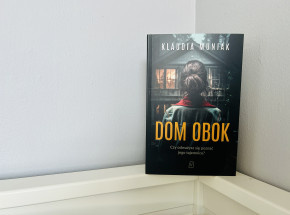 „Dom obok” Klaudii Muniak [RECENZJA]