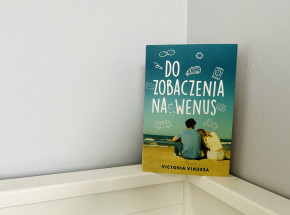 „Do zobaczenia na Wenus” Victorii Vinuesa [RECENZJA]