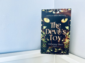 „The Devil’s Toy” Natalii Grzegrzółki [RECENZJA]