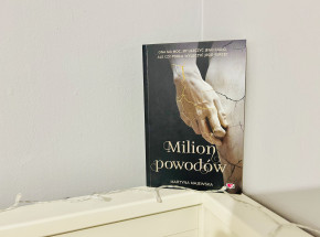„Milion powodów” Martyny Majewskiej [RECENZJA]