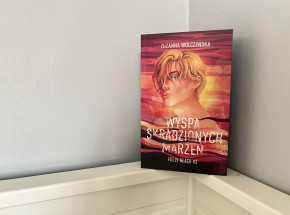 „Wyspa skradzionych marzeń” Zuzanna Wólczyńska [RECENZJA]