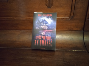 „Sześć powodów żeby umrzeć”  Marty Zaborowskiej (RECENZJA)