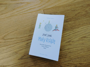 Żyć jak Mały Książę - recenzja