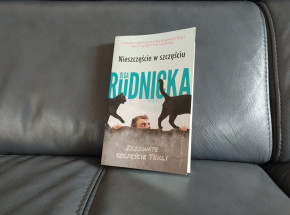 Tekla w formie - recenzja „Nieszczęścia w szczęściu” Olgi Rudnickiej