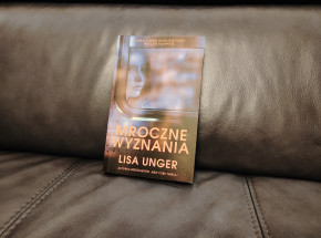 Thriller feministyczny - recenzja „Mrocznych wyznań" Lisy Unger