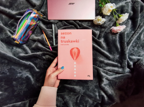 Zmysłowość i sensualność - premiera „Sezonu na truskawki” już 19 maja! [RECENZJA]