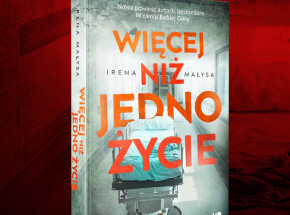 "Więcej niż jedno życie" Ireny Małysy - recenzja