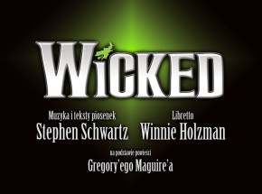 Polska premiera "WICKED" na Dużej Scenie Teatru Muzycznego ROMA