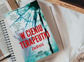 Porywający thriller psychologiczny, który wciąga czytelnika w labirynt intryg - debiut Anny Krystaszek już wkrotce