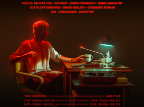 Taco Hemingway ogłasza gości „1-800-TOUR”!