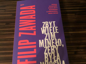„Zbyt wiele zim minęło, żeby był wiosna” - recenzja