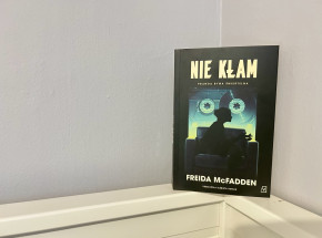 „Nie kłam” Freida McFadden [RECENZJA]