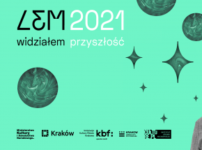 Bomba Megabitowa - Festiwal Przyszłości w ramach obchodów Roku Lema