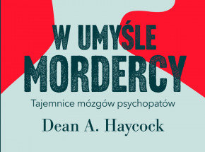 Na świecie żyje 70 milionów psychopatów – skąd się wzięli i jak działa ich mózg