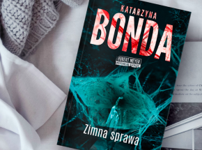 Hubert Meyer powraca - kolejny tom cyklu Katarzyny Bondy już wkrótce!