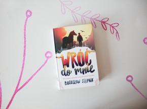 „Wróć do mnie” [RECENZJA]