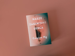 „Nasze zaginione serca” [RECENZJA]