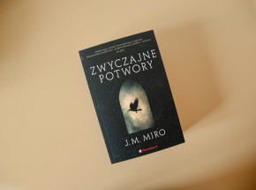 „Zwyczajne potwory” [RECENZJA]