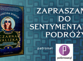 Premiera „Czarna walizka. Drugi raz do tej samej rzeki” Katarzyny Ryrych pod patronatem Poinformowani.pl już 22 listopada!