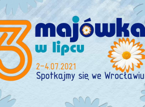 Wrocławska 3-Majówka 2021 już w najbliższy weekend