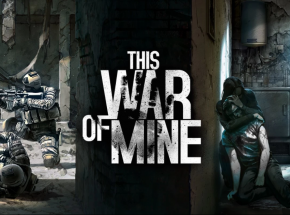 „This War of Mine” za darmo od Ministerstwa Edukacji