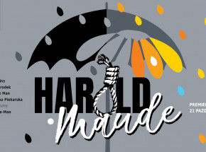 „Harold i Maude” – premiera w Teatrze Rozrywki w Chorzowie