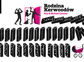 „Rodzina Kerwoodów” w Teatrze Rozrywki w Chorzowie [RECENZJA]