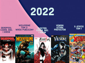Zapowiedzi komiksów Marvela z Muchy Comics na rok 2022