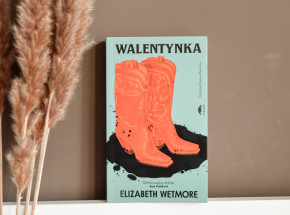 „Walentynka” Elizabeth Wetmore [RECENZJA]