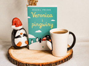 Ciepła i pokrzepiająca historia - „Veronica i pingwiny” Hazel Prior [RECENZJA]