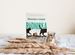 „Nieszczęście w szczęściu” Olgi Rudnickiej [RECENZJA]