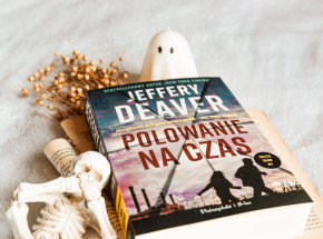 „Polowanie na czas” Jeffery Deaver [RECENZJA]