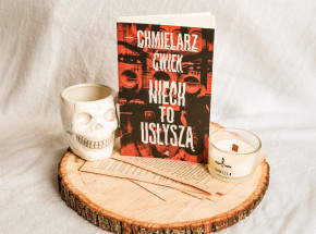 „Niech to usłyszą” Wojciecha Chmielarza i Jakuba Ćwieka [RECENZJA]