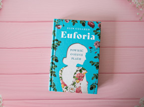 „Euforia. Powieść o Sylvii Plath” [RECENZJA]