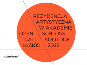 Rezydencja artystyczna w Akademie Schloss Solitude w Stuttgarcie