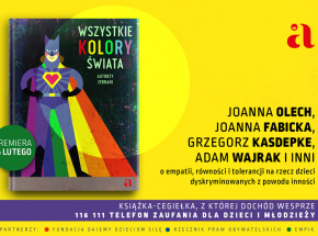 "Wszystkie kolory świata" - charytatywna książka Wydawnictwa Agora
