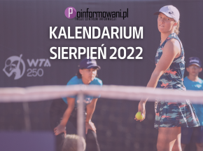 Kalendarium sportu [sierpień 2022]